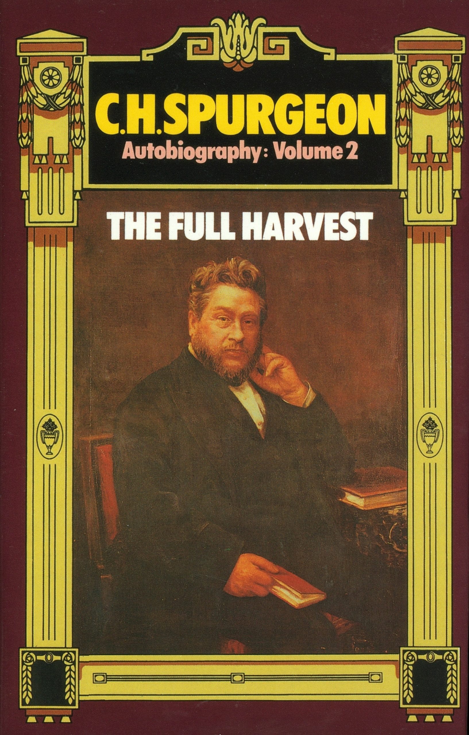 Cover of C. H. Spurgeon's Autobiography Volume 2 by Charles Spurgeon