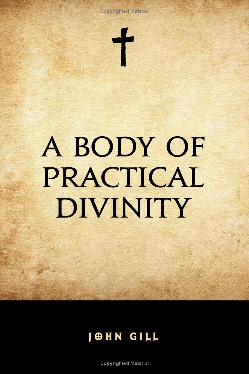 Cover of A Body of Practical Divinity by John Gill
