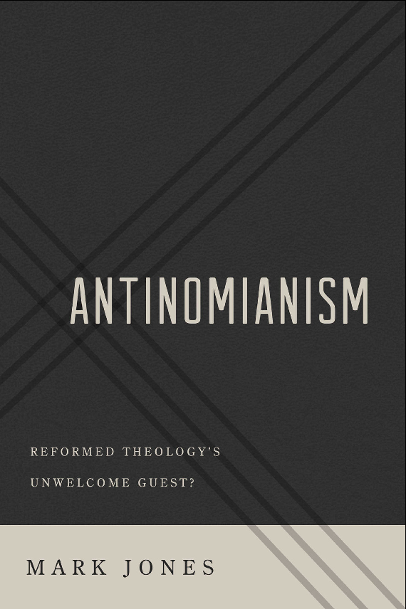 Cover of Antinomianism by Mark Jones