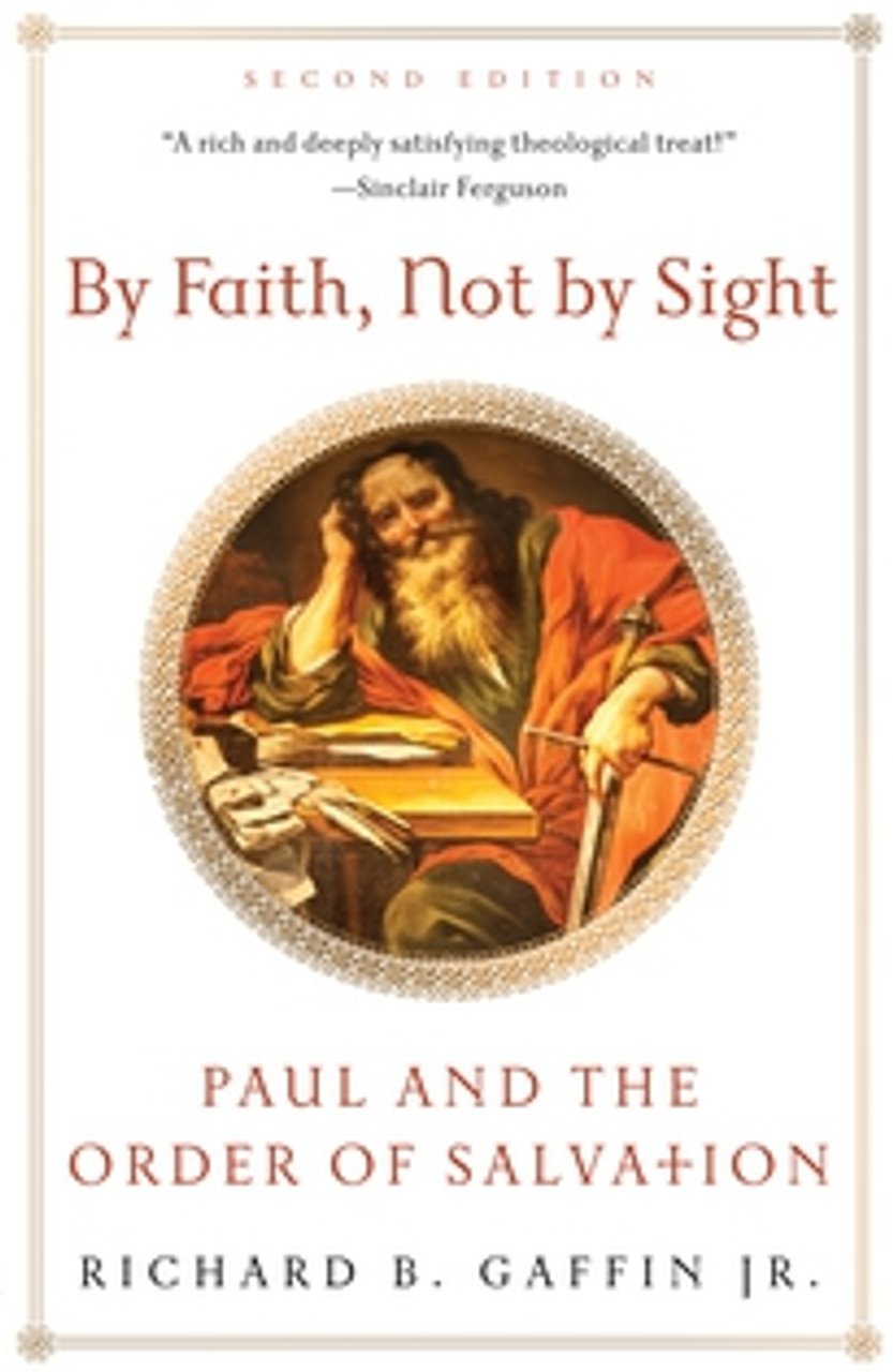 Cover of By Faith, Not By Sight by Richard B. Gaffin