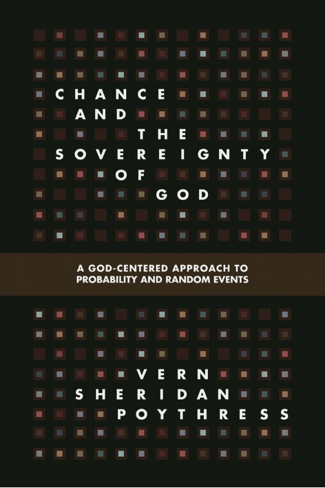 Cover of Chance and the Sovereignty of God by Vern S. Poythress