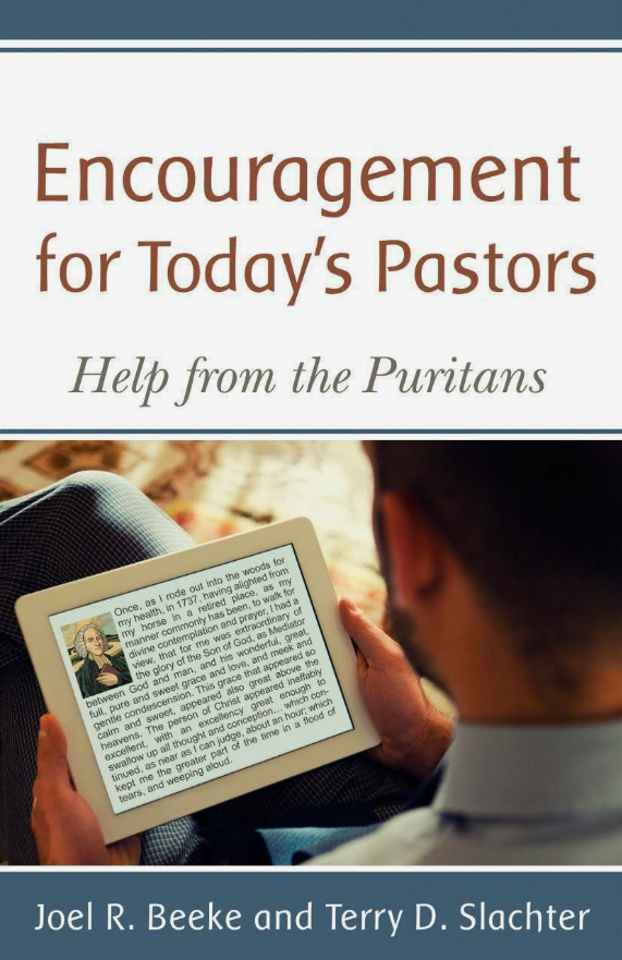 Cover of Encouragement for Today's Pastors by Terry D. Slachter, Joel R. Beeke