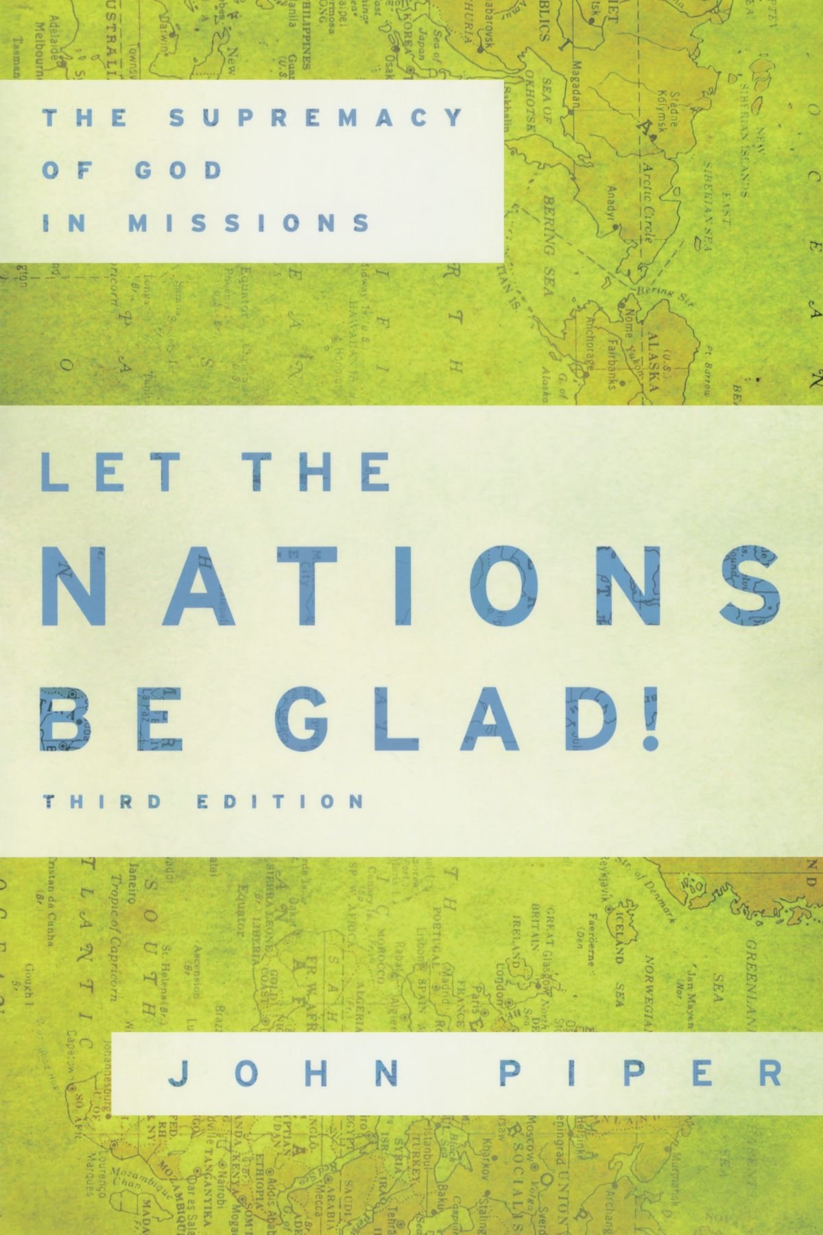 Cover of Let the Nations Be Glad! by John Piper