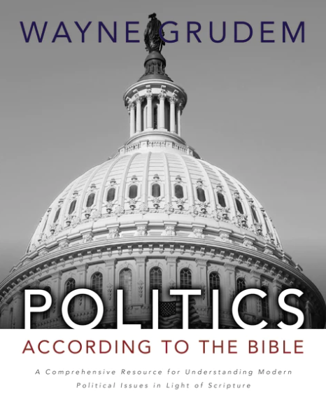 Cover of Politics According to the Bible by Wayne Grudem