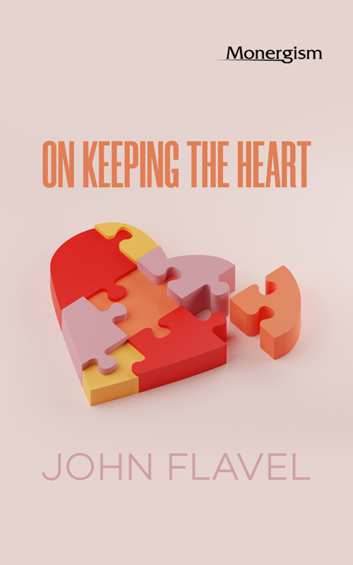 Cover of On Keeping the Heart by John Flavel
