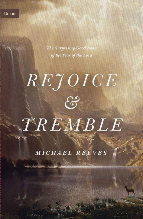 Cover of Rejoice & Tremble by Michael Reeves