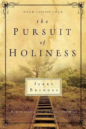 Cover of The Pursuit of Holiness by Jerry Bridges